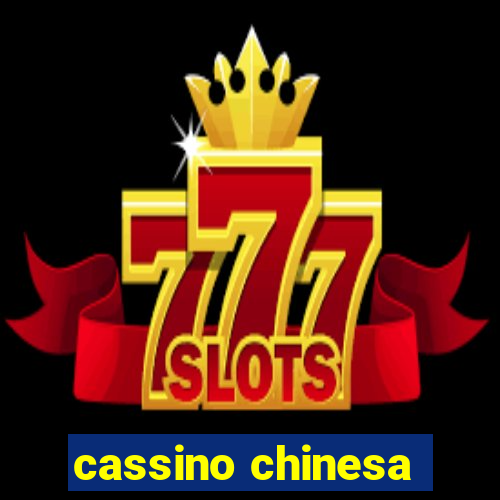 cassino chinesa